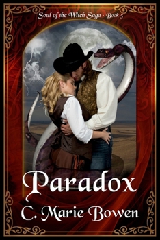 Paradox (Soul of the Witch #3) - Book #3 of the Soul of the Witch