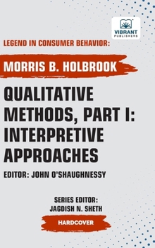 Hardcover Qualitative Methods, Part I: Interpretive Approaches Book