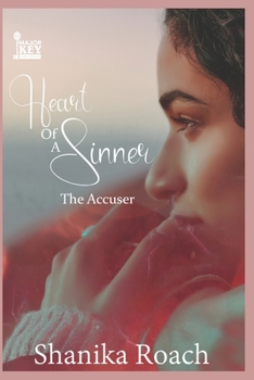 Paperback Heart of a Sinner: The Accuser Book