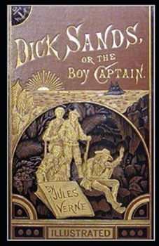 Paperback Dick Sands, the Boy Captain illustrated Book