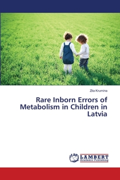 Paperback Rare Inborn Errors of Metabolism in Children in Latvia Book