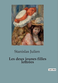 Paperback Les deux jeunes filles lettrées [French] Book