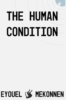 Hardcover The Human Condition Book