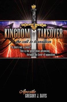 Paperback Kingdom Takeover: The Call to Transition Book