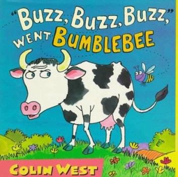 Hardcover Buzz, Buzz, Buzz, Went Bumblebee Book