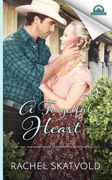 A Forgetful Heart - Book #6 of the Whispers in Wyoming
