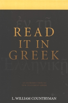 Paperback Read It in Greek: An Introduction to New Testament Greek Book