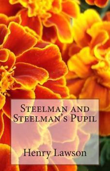 Paperback Steelman and Steelman's Pupil Book
