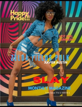 Paperback SLAY Monthly Magazine: June Issue Vol 2 Issue 1 Book