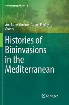 Paperback Histories of Bioinvasions in the Mediterranean Book