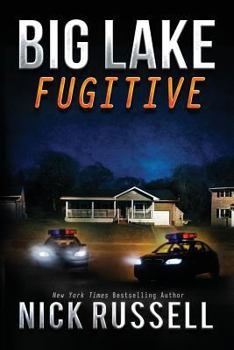 Big Lake Fugitive - Book #14 of the Big Lake