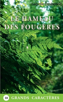 Paperback Le Hameau des Fougères [French] Book