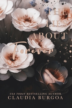 The Lies About Forever: A Decker Family Novel (Impossibly Possible)