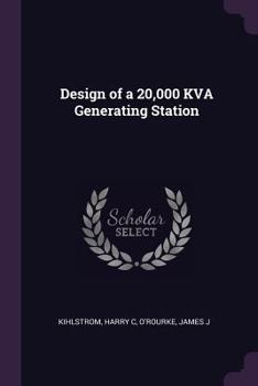 Design of a 20,000 KVA generating station
