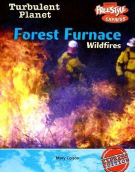 Paperback Forest Furnace: Wildfires Book