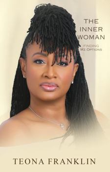 Paperback The Inner Woman: Finding Mz.Options Book