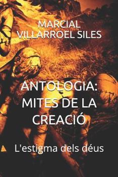 Paperback Antologia: Mites de la Creaci [Catalan] Book