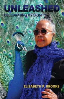 Paperback Unleashed: Celebrating My Dignity Book