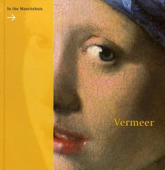 Hardcover Vermeer in the Mauritshuis Book