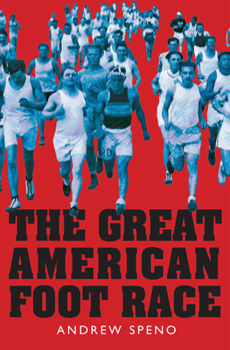 Hardcover The Great American Foot Race: Ballyhoo for the Bunion Derby! Book