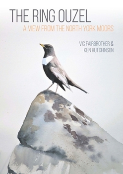 Paperback The Ring Ouzel: A View from the North York Moors Book