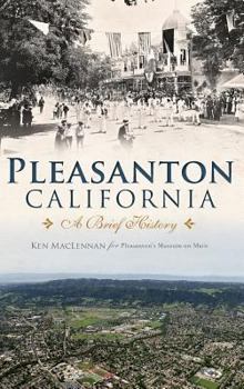 Hardcover Pleasanton, California: A Brief History Book