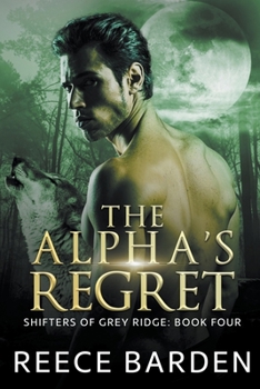 Paperback The Alpha's Regret Book