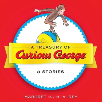 Hardcover A Treasury of Curious George: 6 Stories in 1! Book