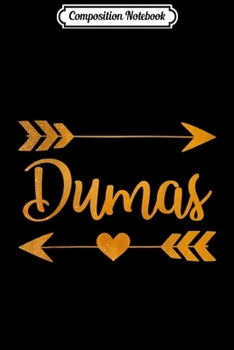 Composition Notebook: DUMAS TX TEXAS Funny City Home Roots USA Women Gift  Journal/Notebook Blank Lined Ruled 6x9 100 Pages