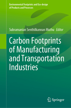 Hardcover Carbon Footprints of Manufacturing and Transportation Industries Book