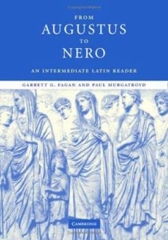 Hardcover From Augustus to Nero: An Intermediate Latin Reader Book