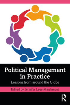 Paperback Political Management in Practice: Lessons from around the Globe Book