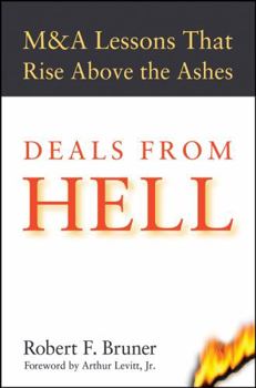 Hardcover Deals from Hell: M&A Lessons That Rise Above the Ashes Book