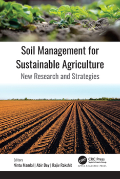 Paperback Soil Management for Sustainable Agriculture: New Research and Strategies Book