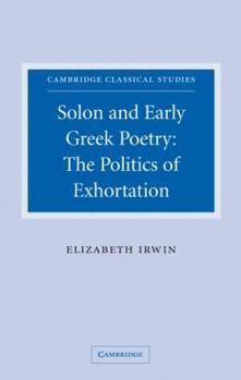 Paperback Solon and Early Greek Poetry: The Politics of Exhortation Book
