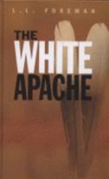 Hardcover The White Apache Book