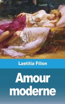 Paperback Amour moderne [French] Book