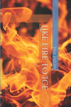 Paperback Like Fire To Ice Book