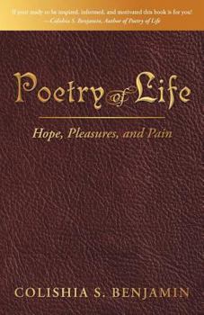 Poetry of Life: Hope, Pleasures, and Pain