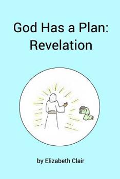 Paperback God Has a Plan: Revelation Book