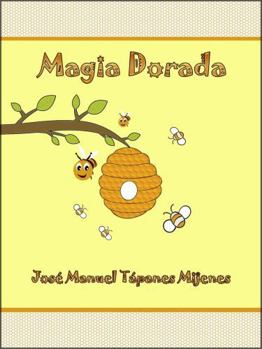 Paperback Magia Dorada (Spanish Edition) [Spanish] Book