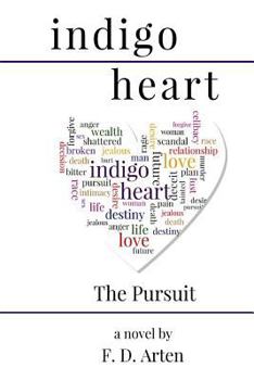 Paperback Indigo Heart: The Pursuit Book