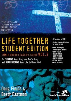 Small Group Leader's Guide Volume III: for SHARING Your Story and God's Story and SURRENDERING Your Life to Honor God