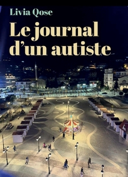 Paperback Le Journal d'un autiste [French] Book