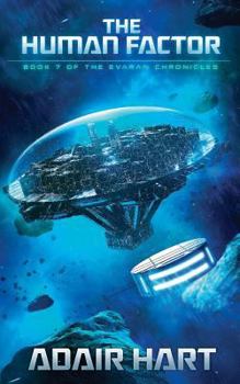 The Human Factor - Book #7 of the Evaran Chronicles