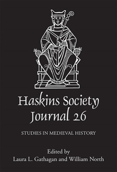 Hardcover The Haskins Society Journal 26: 2014. Studies in Medieval History Book