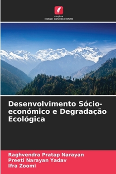 Paperback Desenvolvimento Sócio-económico e Degradação Ecológica [Portuguese] Book