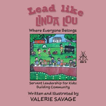 Lead like Linda Lou: Where Everyone Belongs