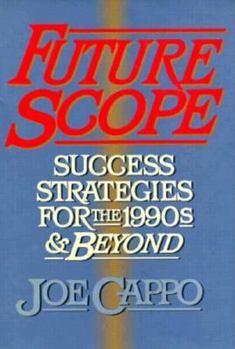 Hardcover Futurescope: Success Strategies for the 1990s and Beyond Book