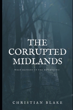 Paperback The Corrupted Midlands Book